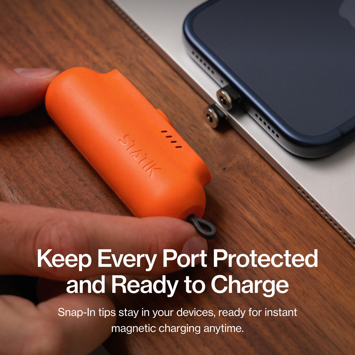 Snap-N-Charge®